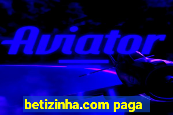 betizinha.com paga